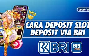 Cara Deposit Bri Slot Online Via Dana Tanpa Rekening Dan Atm