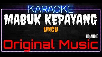 Karaoke Mabuk Slot Versi Cowok Karaoke Mp3 Gratis